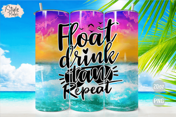 Download Float Drink Tan Repeat 20oz Tumbler Wrap - Premium Bundle