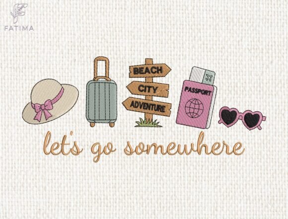 Download Let's Go Somewhere Travel Embroidery - Premium Resources
